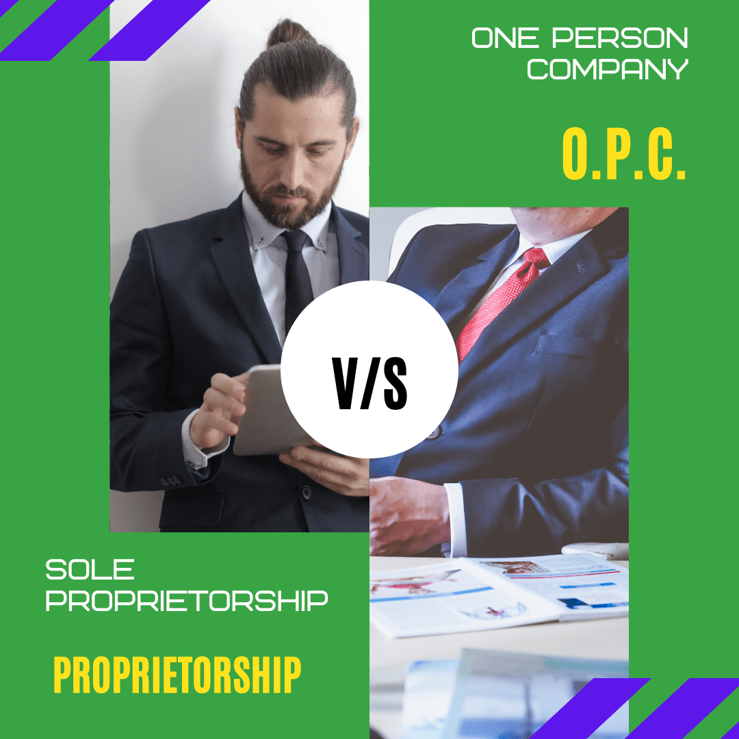 OPC VS SOLD PROPRIETORSHIP