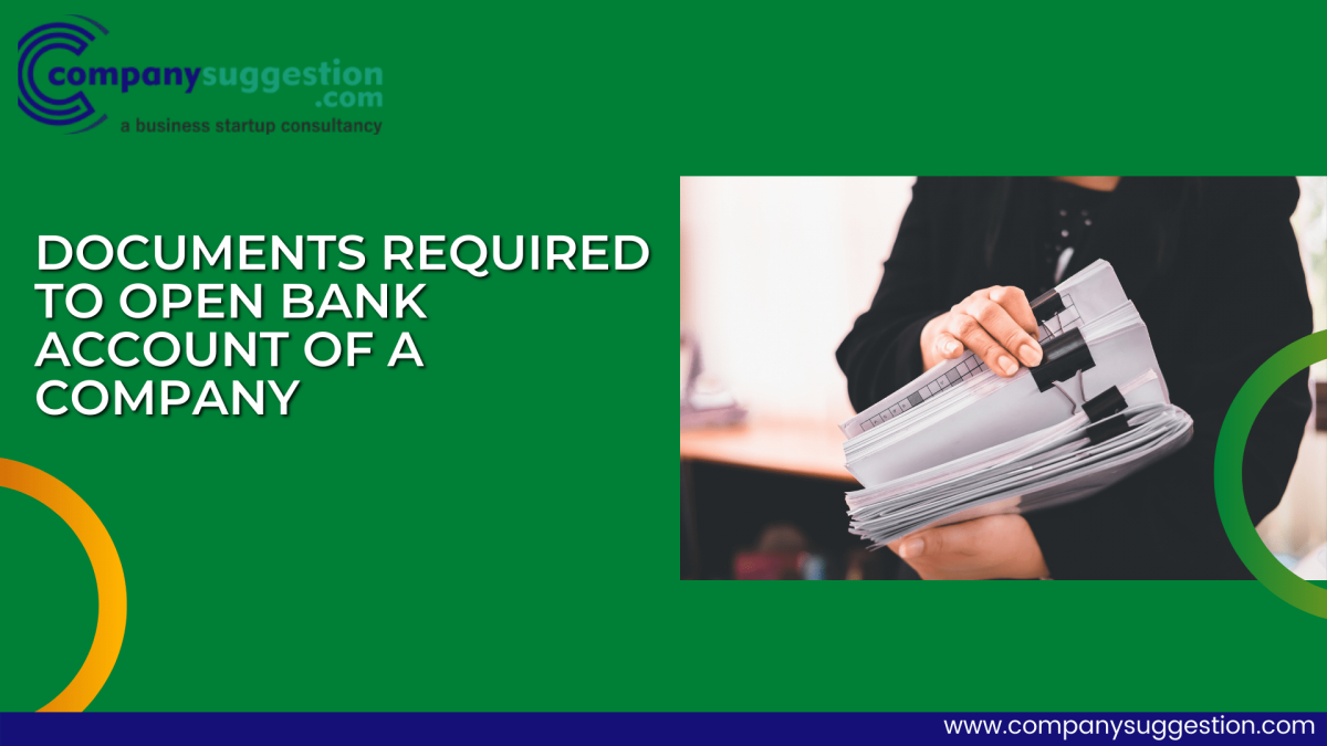 What Documents We Need To Open A Bank Account Documents required to open bank account of a company | Company Suggestion