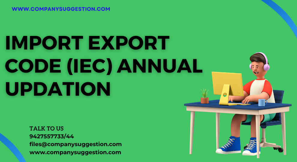Import Export Code (IEC) Annual Updation