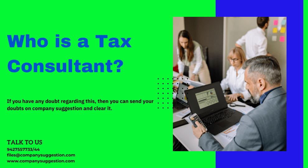 Who is a Tax Consultant?
