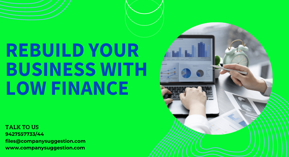 Rebuild Your Business With Low Finance