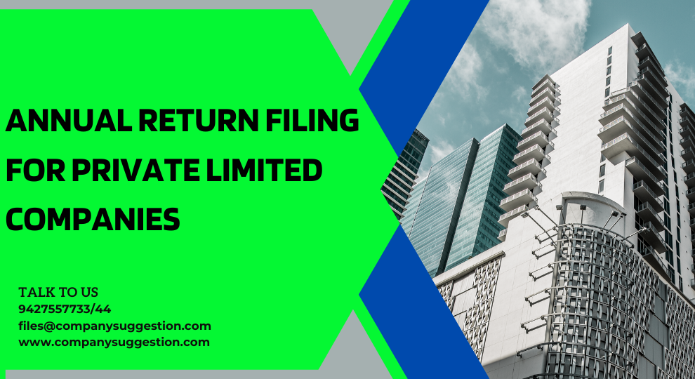 Annual Return Filing for Private Limited Companies