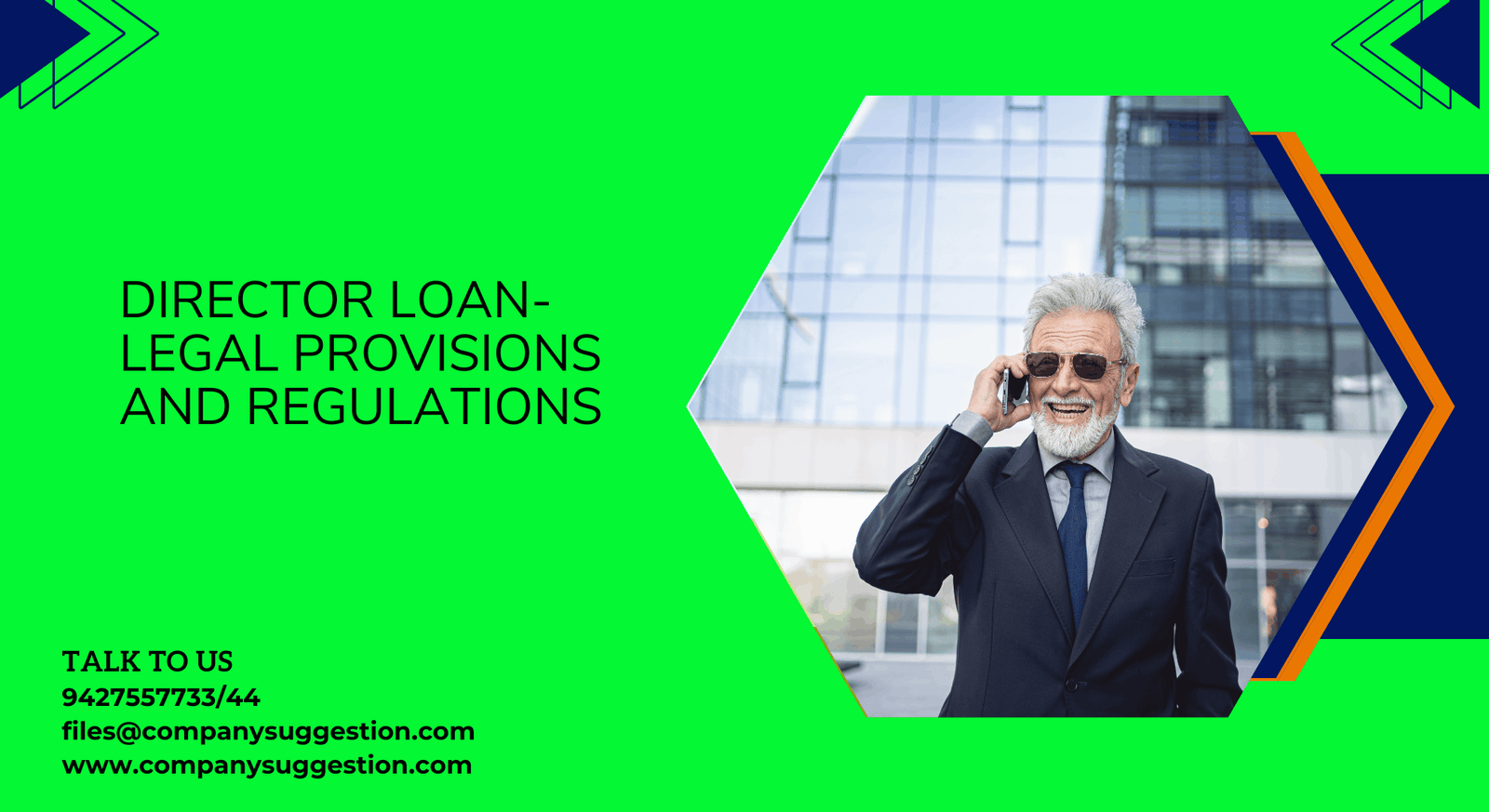 DIRECTOR’S LOAN - LEGAL PROVISIONS AND RESTRICTIONS